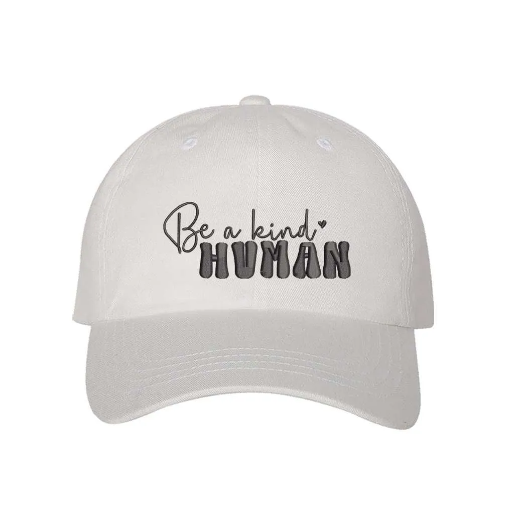 Be a kind human Baseball Hat