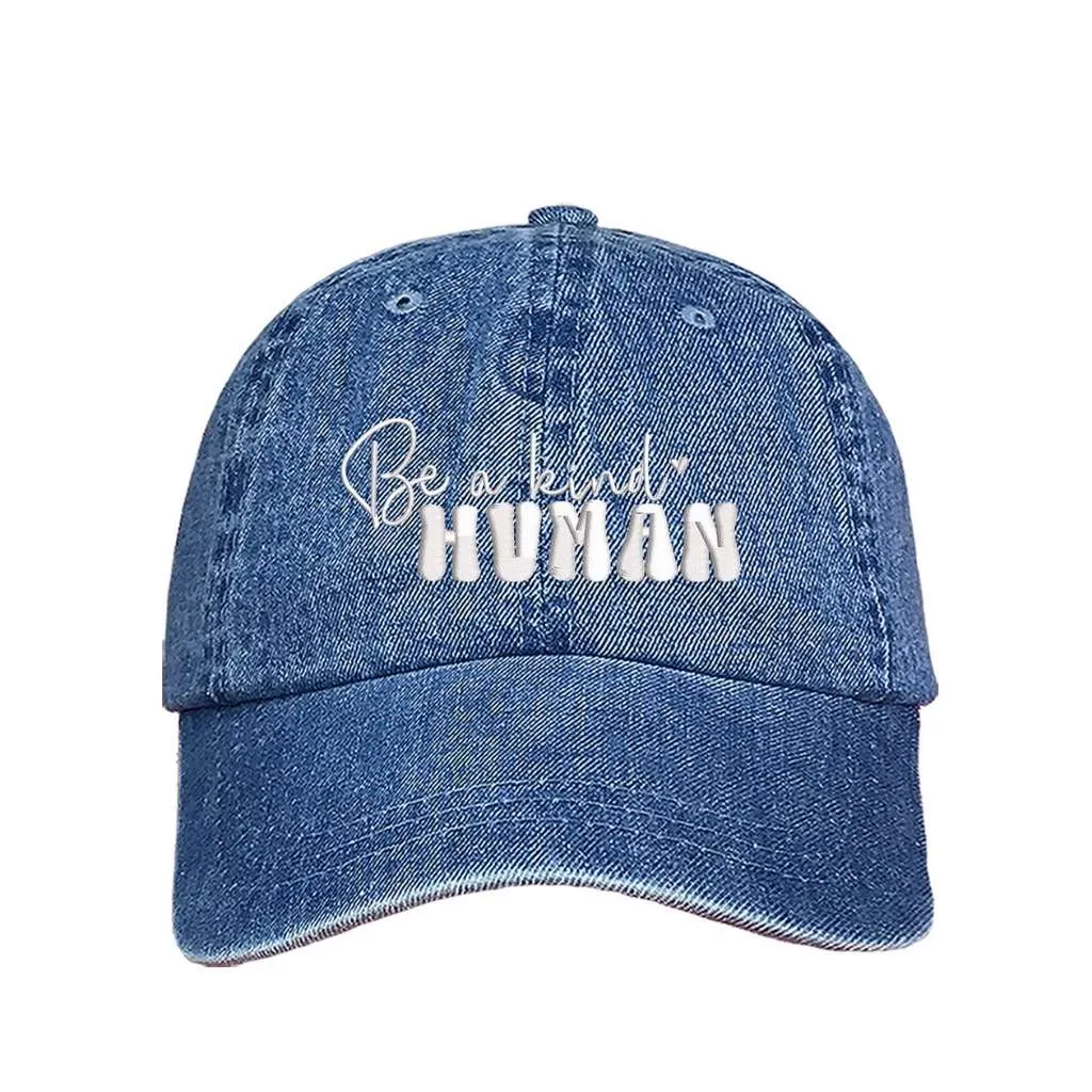 Be a kind human Baseball Hat