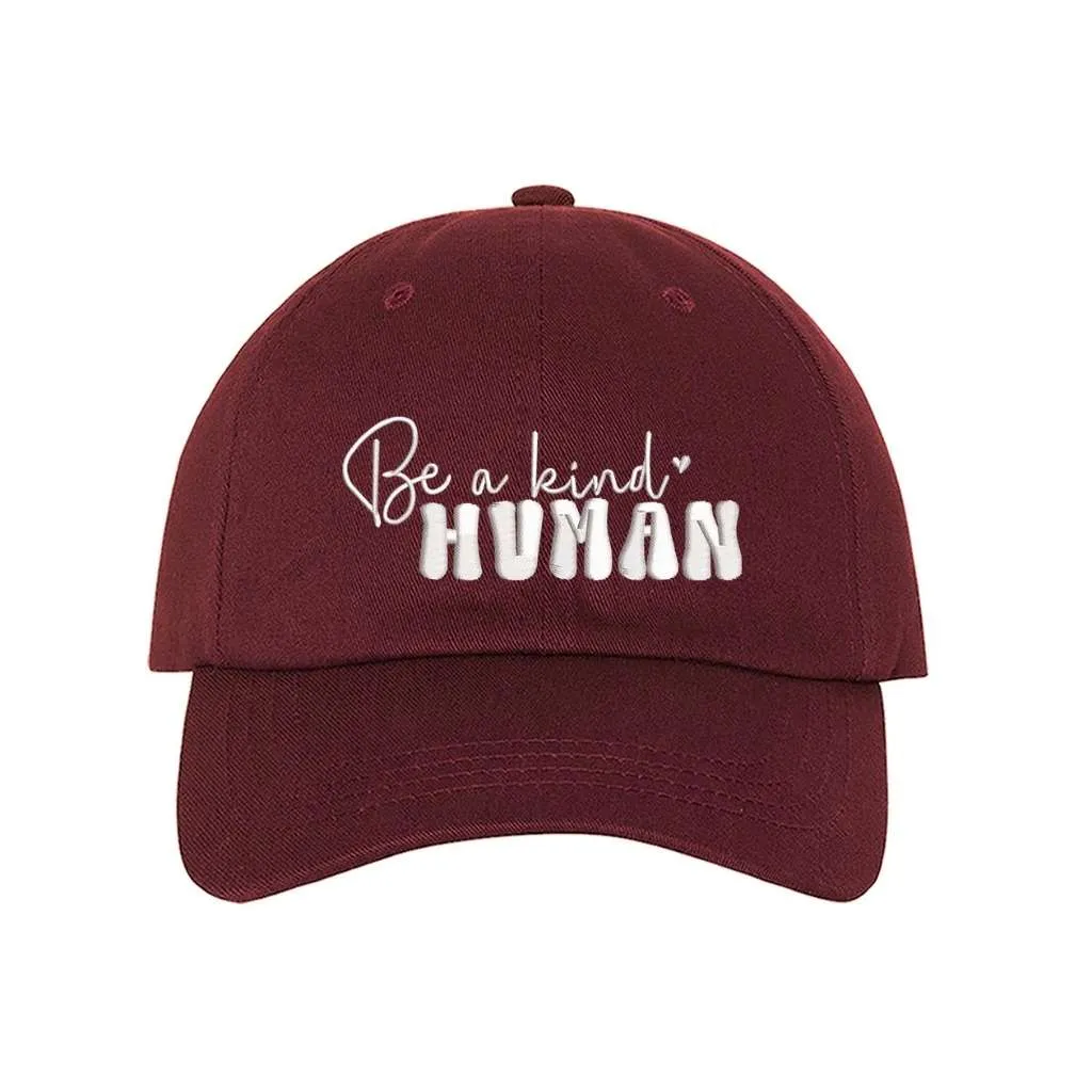 Be a kind human Baseball Hat