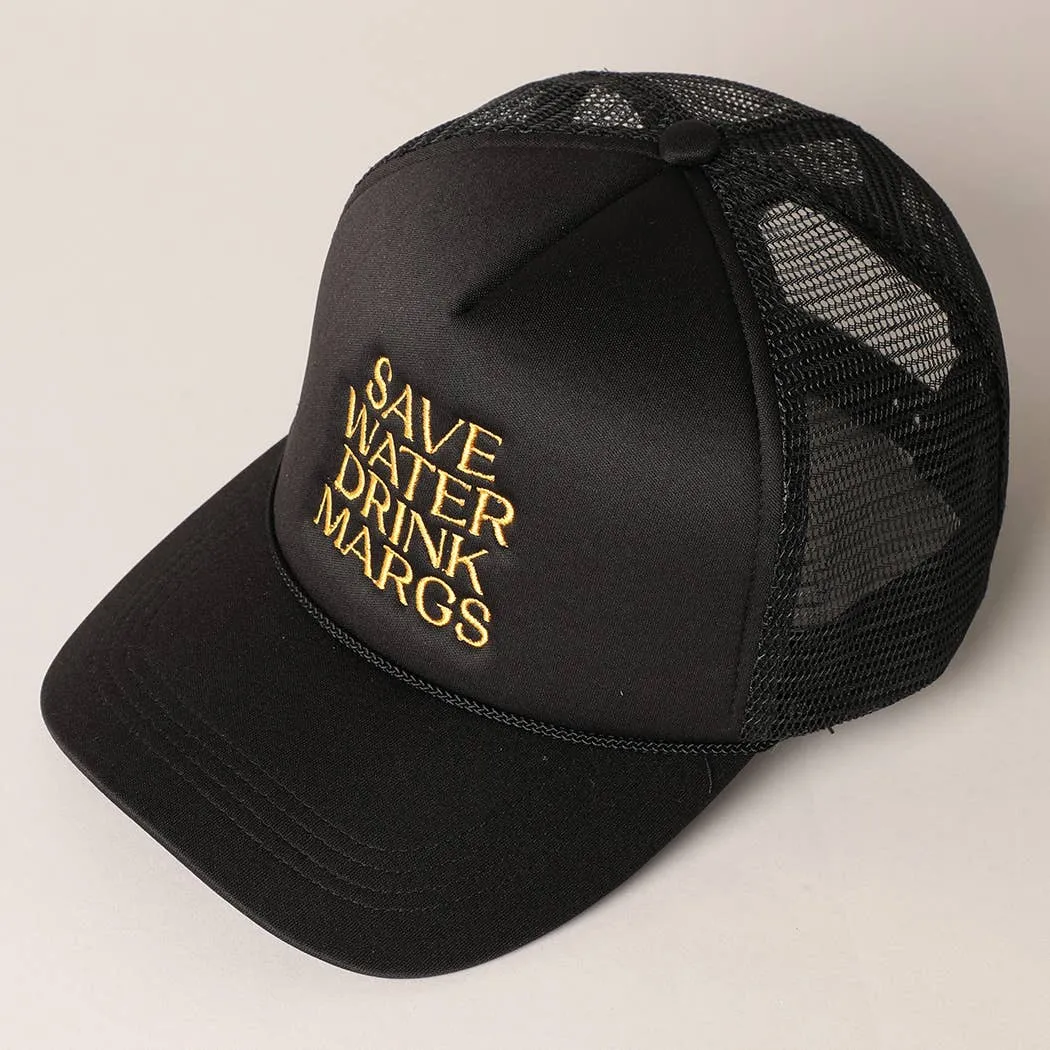 Black Save Water Drink Margs Trucker Hat