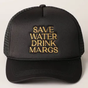 Black Save Water Drink Margs Trucker Hat