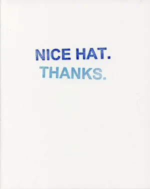 Nice Hat. Thanks.