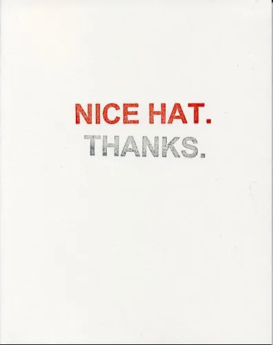 Nice Hat. Thanks.