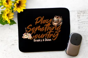 Play something country song lyric inspired Mouse Pad, Country Music mouse pad